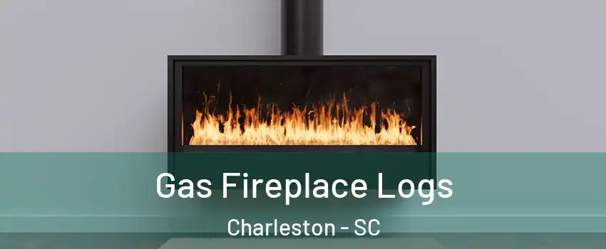  Gas Fireplace Logs Charleston - SC
