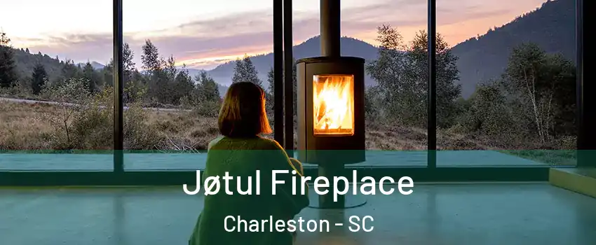  Jøtul Fireplace Charleston - SC