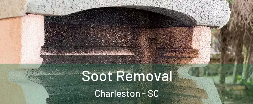  Soot Removal Charleston - SC