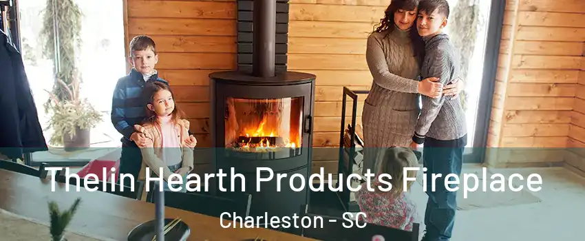  Thelin Hearth Products Fireplace Charleston - SC